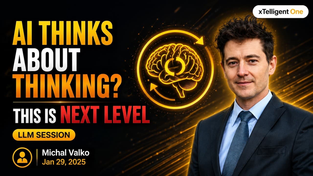 xTelliGent One: Session Three - Thinking about thinking: Metacognitive Capabilities of LLMs