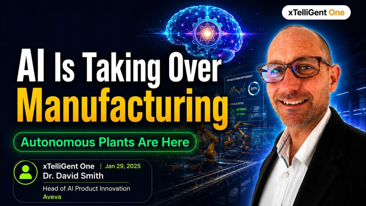 xTelliGent One: Session Four - Deep Reinforcement Learning for Autonomous Mfg Operations