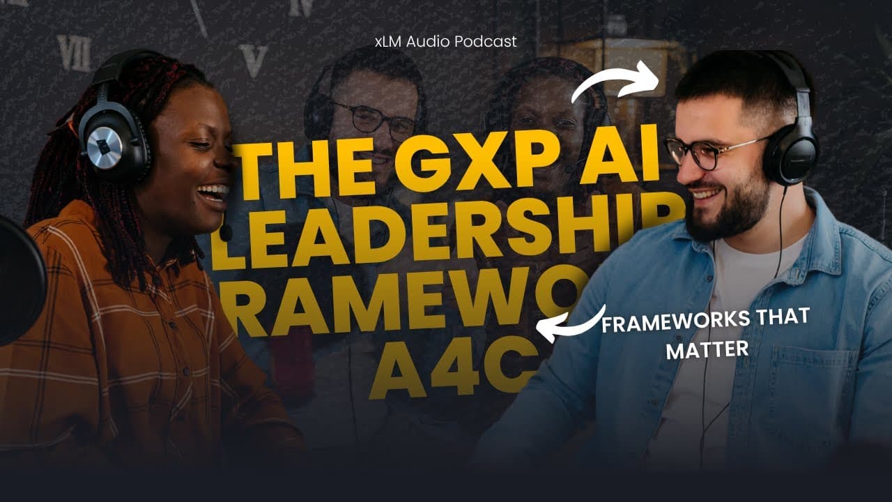 The GxP AI Leadership Framework: A4C Audio Podcast