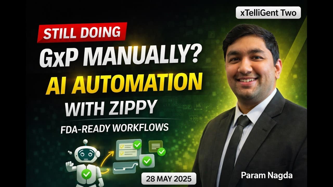 xTelliGent Two: Intelligent GxP Workflow Automation: Meet Zippy, Your Tireless AI Compliance Companion