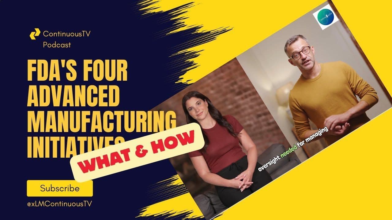 FDA's Advanced Manufacturing Programs & AI Solutions | xLM