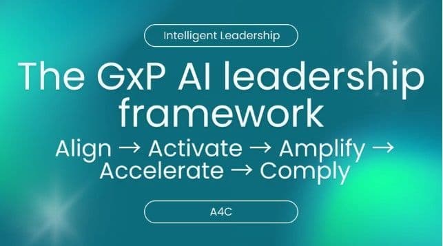 A4C framework for GxP AI leadership in life sciences pharmaceutical compliance